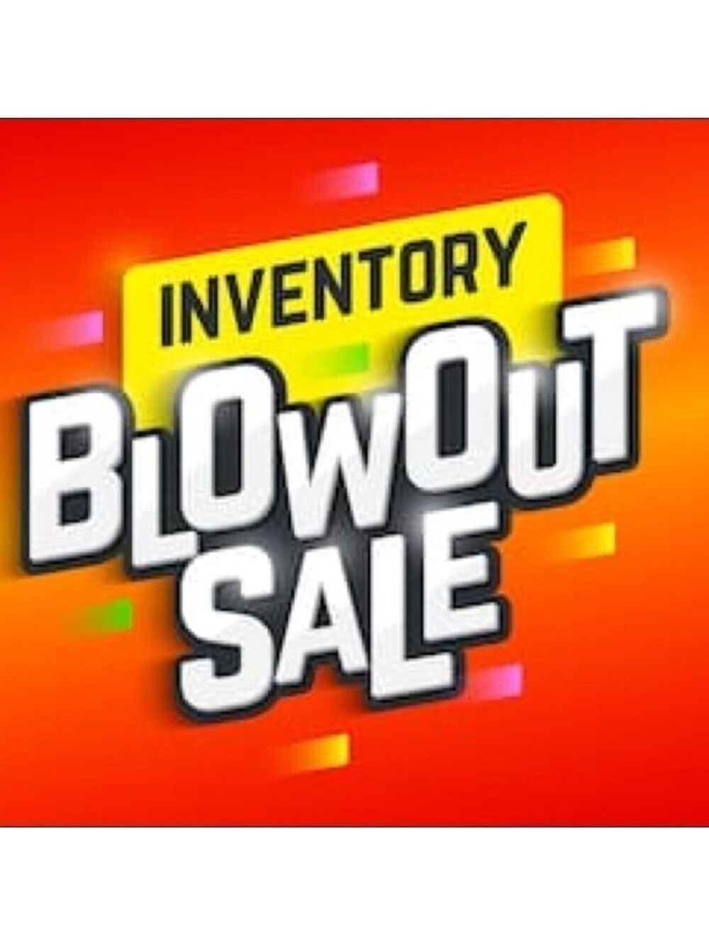 Inventory Blowout Sale Sign
